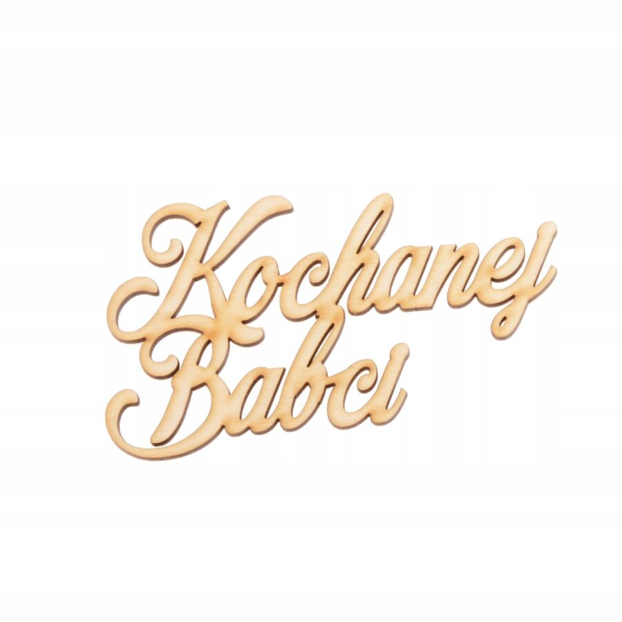 Napis "Kochanej Babci" 