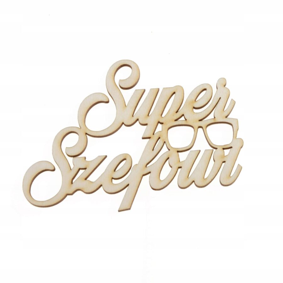 Napis „SUPER SZEFOWI”